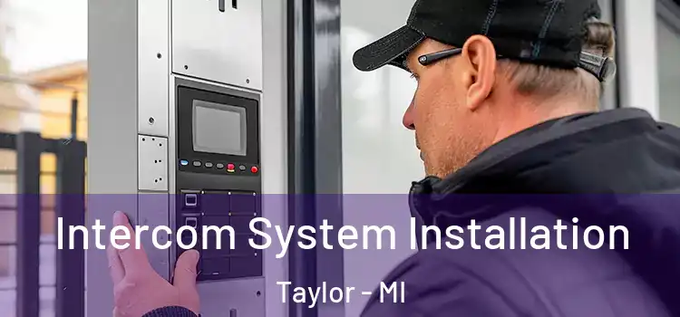 Intercom System Installation Taylor - MI