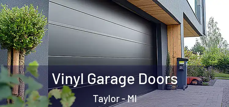  Vinyl Garage Doors Taylor - MI
